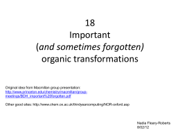 Important (and sometimes forgotten organic transformations)