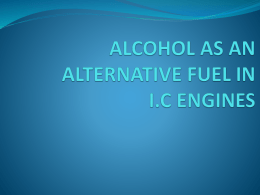 ALCOHOL AS AN ALTERNATIVE FUEL IN I.C ENGINES