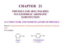 CHAPTER 21 PHENOLS AND ARYL HALIDES