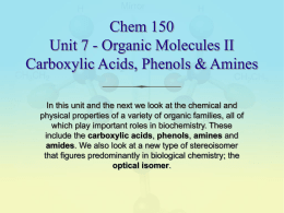Chem 150 Unit 7 - Organic Molecules II Carboxylic Acids