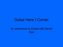Dubai Here I Come!