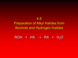 4.9 Preparation of Alkyl Halides from Alcohols and Hydrogen Halides