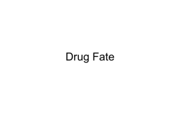 Drug Fate - NAU jan.ucc.nau.edu web server