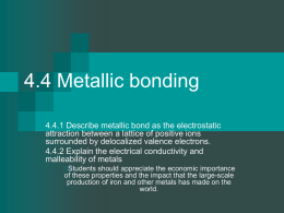 4.4 Metallic bonding - HRSBSTAFF Home Page