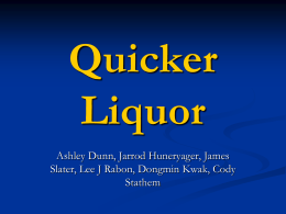 Quicker Liquor