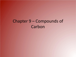 Chapter 9 – Compounds of Carbon