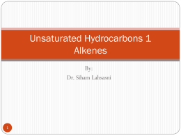 Unsaturated Hydrocarbons I : Alkenes