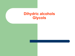 Dihydric alcohols Glycols