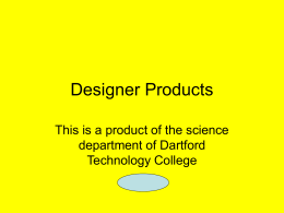 Topic 8: Designer products - Teachnet UK-home