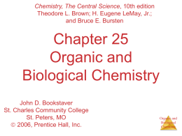 Chapter 25 Organic and Biological Chemistry