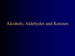 Alcohols, Aldehydes and Ketones