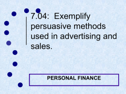 7.04: Exemplify persuasive methods used in advertising and sales.