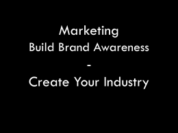 Build Brand Awareness