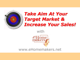 Reach Out To Your Target Market & Increase Your Sales with