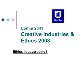 Comm 2041 Creative Industries and Ethics 2007