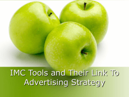 IMC Tools and Their Link To Advertising Strategy
