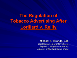 The Regulation of Tobacco Advertising After Lorillard v