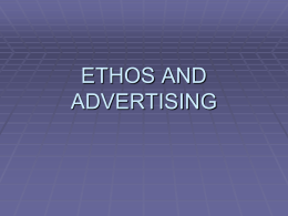 ETHOS AND ADVERTISING - California State University