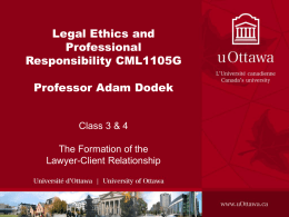 Class 3 & 4, The Formation of the Lawyer Client Relationship