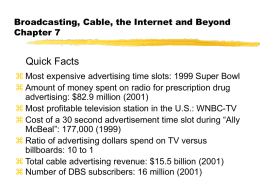 Broadcasting, Cable, the Internet and Beyond The Business of