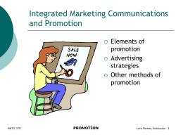 Integrated Marketing Communications and Promotion