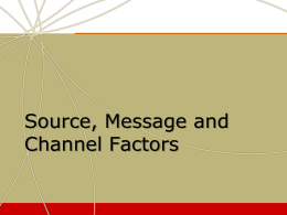 source, message and channel factors