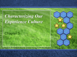 Characterizing our Experience Culture - Cal State LA