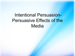 COM 242- Persuasive Effects of the Media