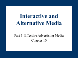 Chapter Ten: Interactive and Alternative Media