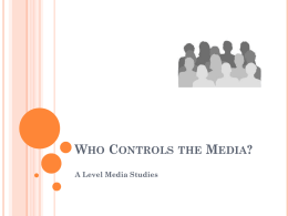 Who Controls the Media?