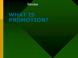 Promotion and Promotion Mix
