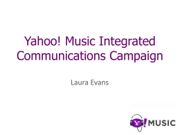 Yahoo! Music Integrated Communications Campaign