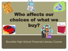 Who affects our choices of what we buy?