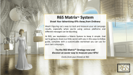 R6S Matrix™ System Break Your Advertising KPIs Away from Ordinary