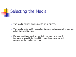 Selecting the Media