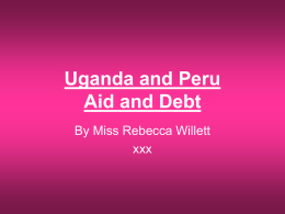 Uganda and Peru Aid and Debt - School