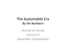 Lecture 3.1 The Automobile Era by the Numbers