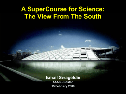 A SuperCourse for Science:The View From The South