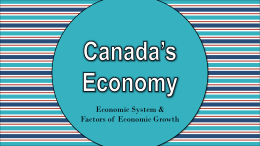 Canada`s Economy - Henry County Schools