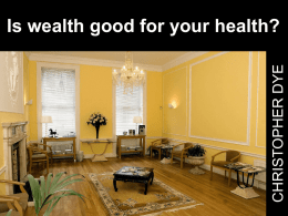 Is wealth good for your health?