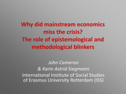 Why did mainstream economics miss the crisis? The role of