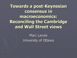 Towards a post-Keynesian consensus in macroeconomics