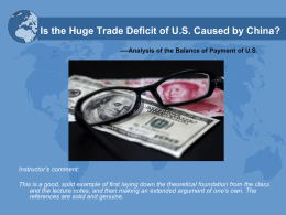Is the Huge Trade Deficit of U.S. Caused by China?