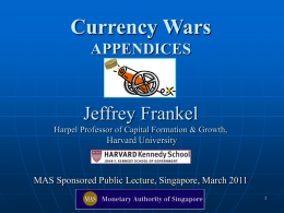 On Global Currencies Jeffrey Frankel, Harpel Professor, Harvard