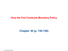How the Fed Conducts Monetary Policy PPT