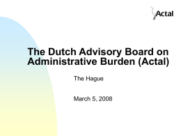 The Dutch Advisory Board on Administrative Burden (Actal)