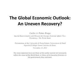 The Global Economic Outlook - An Uneven Recovery