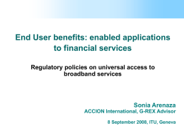 End user benefits: enabled applications to financial services