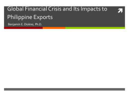 Global Financial Crisis and its Impacts to Philippine Exports