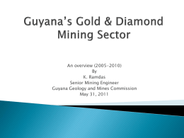 Guyana Mining 2005-2010 K Ramdas Presentation